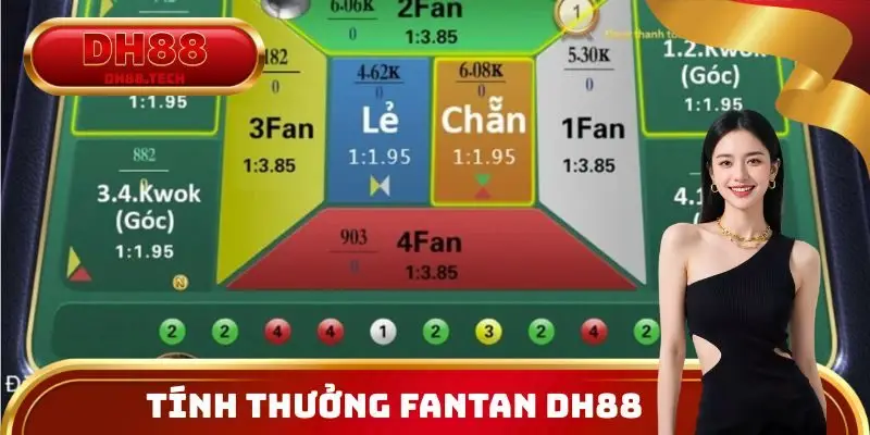 Tính thưởng Fantan DH88